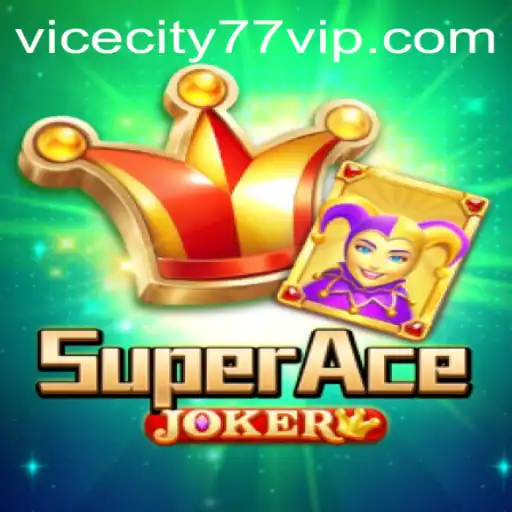 Exploring SuperAceJoker and ViceCity77: A New Gaming Experience
